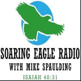 Soaring Eagle Radio with Mike Spaulding and The Athiest Who Didn't Exist Author Andy Bannister