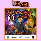 TEASER 😺 Kot Mundek na tropie - odc. 3 | sezon 7