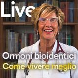 Ormoni bioidentici - come vivere meglio con la giusta terapia sostitutiva ormonale