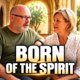 Born Again Isn’t Just a Prayer | Testing the Spirits