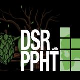 DSR x PPHT Part I: The Brew Of Something Beautiful