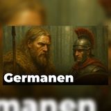 Geschichte zum Einschlafen | Germanen: Roms Gegner jenseits des Rheins