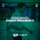 Coach Rigamonti post Trebaseleghe-Personal Time
