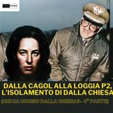 Chi ha ucciso Dalla Chiesa (4° parte - Mara Cagol e la P2)