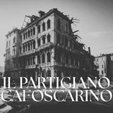 Il partigiano cafoscarino