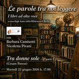 Le parole tra noi leggere - Tra Donne Sole quinta puntata