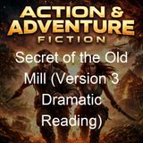 Secret of the Old Mill Version 3 Dramatic Reading - Franklin W Dixon