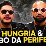 HUNGRIA _ TRIBO DA PERIFERIA (DUCKJAY) - Podpah _985