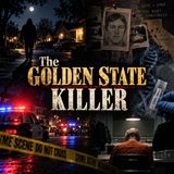 The Golden State Killer