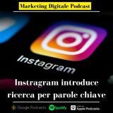 Instagram aggiunge la ricerca per parola chiave