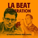 LA BEAT GENERATION - Anticonformismo rivoluzionario