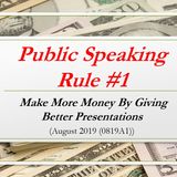 MAKE MORE MONEY: Public Speaking Rule #1