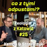 #25 Co z tymi odpustami? (Kempa & Strzelczyk) 