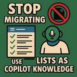 Stop Migrating: Use Lists as Copilot Knowledge