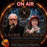 Rob McConnell Interviews - LAURIE JACOBSON - Haunted Hollywood