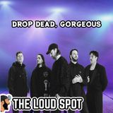 Ep #485 Interview with Drop Dead, Gorgeous