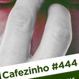 Cafezinho 444 - Congestão mental