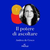 Il potere di ascoltare - Andrea de Cesco