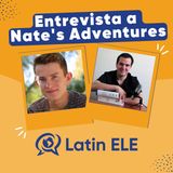 28. Consejos para mejorar tu español (con Nate's Adventures)