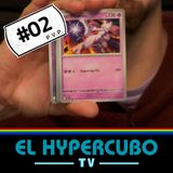 El Hypercubo TV #02 || Actualidad | Premios Nacionales de Doblaje | Pokémon TCG Pocket ||