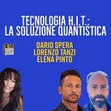 TECNOLOGIA H.I.T. LA SOLUZIONE QUANTISTICA - DARIO SPERA, LORENZO TANZI, ELENA PINTO