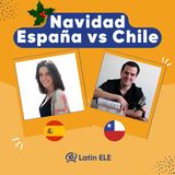 44. Navidad y Año Nuevo en España y Chile 🎄 (con Sara de Handy Spanish)