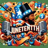 Juneteenth Celebrations - From Emancipation to Modern Day Jubilee