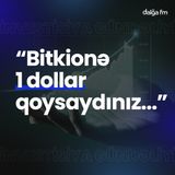 "Bitkionə 1 dollar qoysaydınız..." I İnvestisiya gündəliyi #7