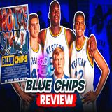 Say Whats Reel About Blue Chips : where Passion and Intergrity clash on the court (1994) Review