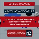 ETICA INTELLIGENZA ARTIFICIALE – CORSO DIRITTO SPORTIVO – MARATONA ORATORIA – #SVEGLIATIAVVOCATURA