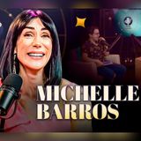 MICHELLE BARROS - Podcast Entre Astros 13