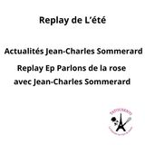 Replay Eté 2025 avec Jean-Charles Sommerard