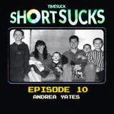 Short Suck #10 - Andrea Yates