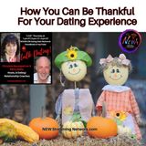How You Can Be Thankful For Your Dating Experience