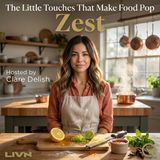 Zest - Discover the little touches that make food pop with Clare Delish