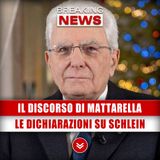 Il Discorso Di Mattarella: Le Dichiarazioni Su Elly Schlein!