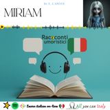 MIRIAM - ITALIAN PODCAST - RACCONTI UMORISTICI 🎙🎧B2