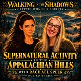 Supernatural Activity in the Appalachian Hills