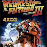 4x03 Regreso al futuro 3 (1990)