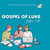Luke 3-4 | Ministry of John & Miracle Works of Jesus