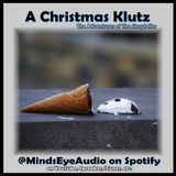 A Christmas Klutz | Adventures of The Storyteller EP4