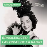Brasilierices :: Divas de la radio