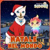 IL NATALE NEL MONDO 🌏 Siddhi e le tradizioni magiche 🐈✨