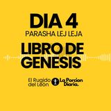 Porción Diaria #4 | Parasha Lej Leja —| Biblia en Audio
