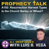 A192: RESURRECTION HARVEST TYPES