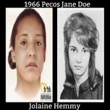 The Story of Jolaine Hemmy and Pecos Jane Doe