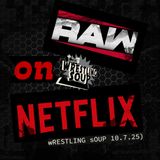 A HISTORY OF VIOLENCE or RAW REVIEW (Wrestling Soup 10.7.25)