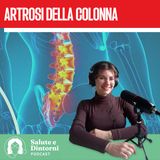 Artrosi della colonna: sintomi e rimedi