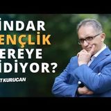 Geleneksel ve Modern Arasında Sıkışan Dindar Gençlik   AHMET KURUCAN