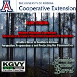 Around The Cracker Barrel - Wildfire Danger in Southern Arizona: Is Your Home Prepared? With Kyle Trujillo (Aired 10/16/2026)